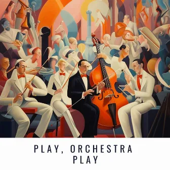 Play, Orchestra Play by Roy Fox Orchestra