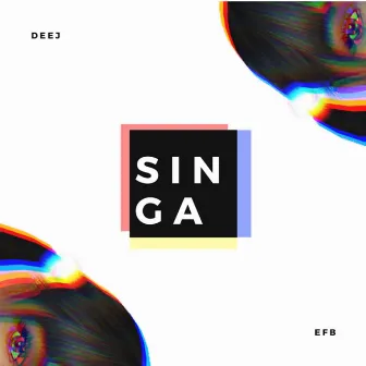 Singa by Deej