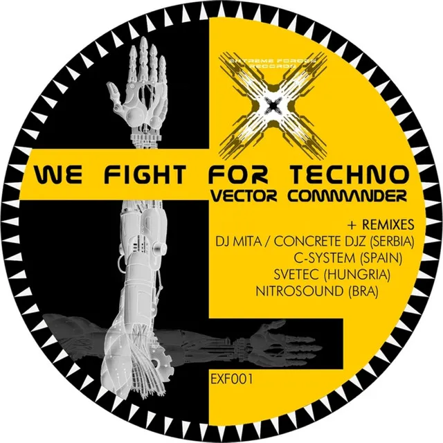 We Fight For Techno - C-System Remix