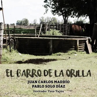 El Barro de la Orilla by Juan Carlos Maddío