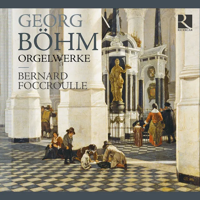 Böhm: Orgelwerke