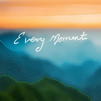 Every Moment by Eden Inspirations