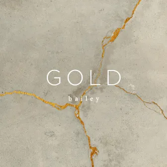 Gold by bailey