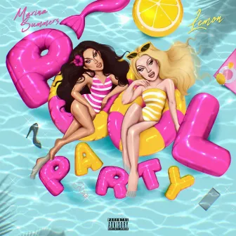 POOL PARTY by Lemon