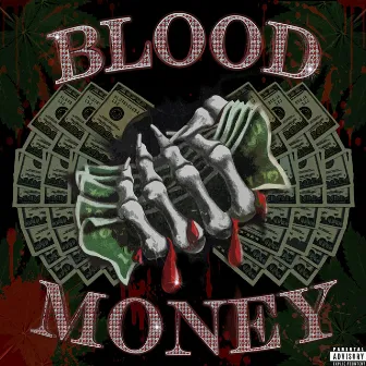 Blood Money by UG BURIED