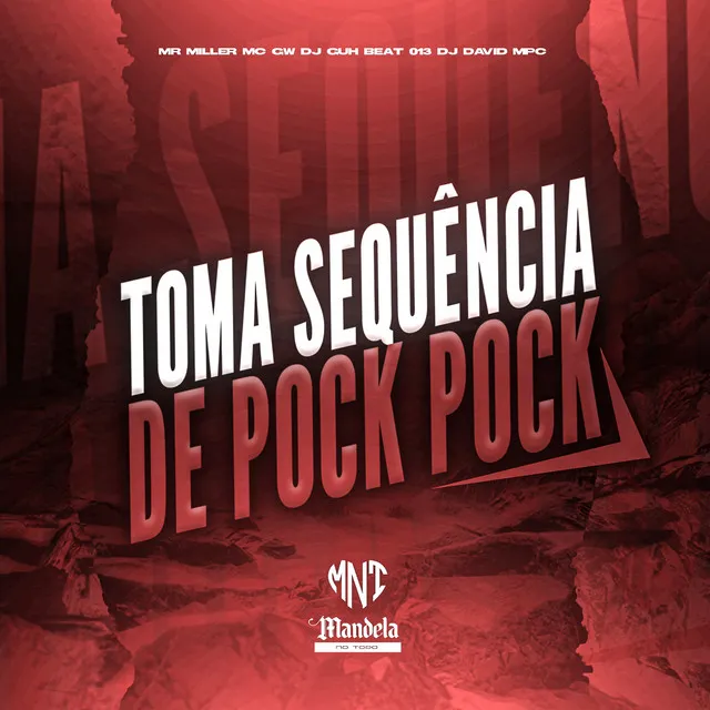 Toma Sequência de Pock Pock