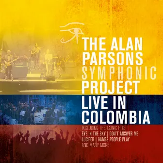 Live in Colombia by The Alan Parsons Symphonic Project