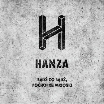 Badz Co Badz, Pochopne Wnioski by Hanza