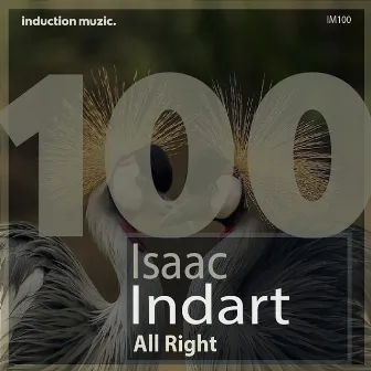 All Right (Original Mix) by Isaac Indart