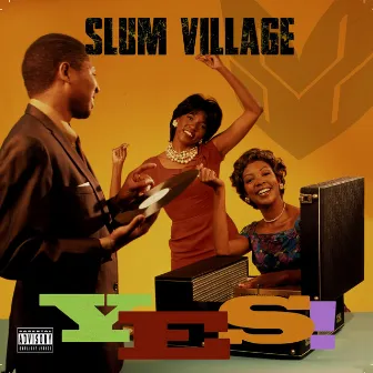 Yes! (Edited Instrumentals) by Slum Village