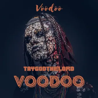 VooDoo by TayGod TheLord