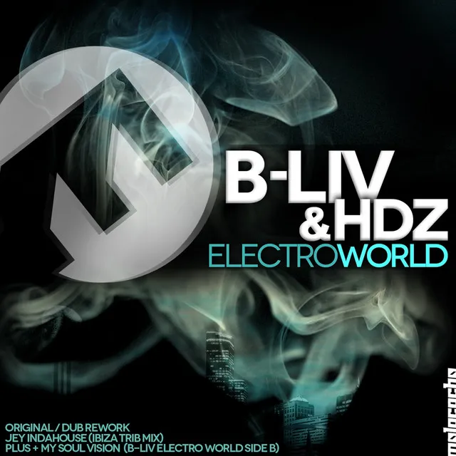 My Soul Vision - B-Liv Electro World Side B Mix