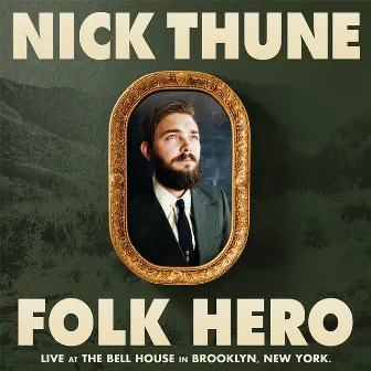 Folk Hero by Nick Thune