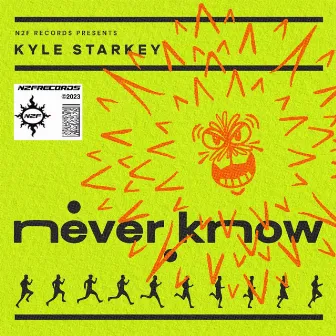 Never Know by Kyle Starkey