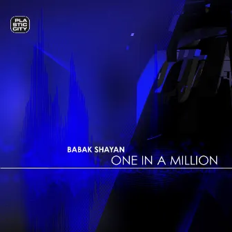 One In A Million by Babak Shayan