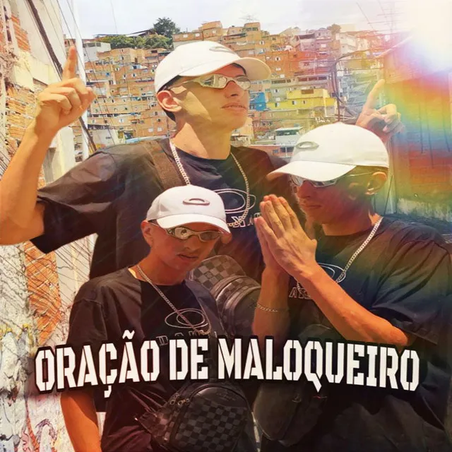 Oração de Maloqueiro