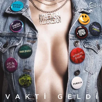 Vakti Geldi (Metin Türkcan) by Metin Türkcan