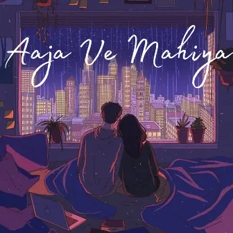 Aaja We Mahiya (Slowed & Reverb) by Vivek Mishraa