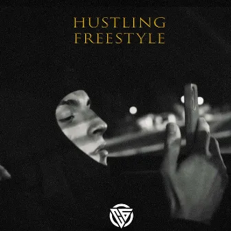 Hustling Freestyle by CG