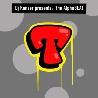 T of The AlphaBEAT by DJ Kanzer