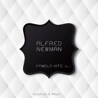 Famous Hits by Alfred Newman