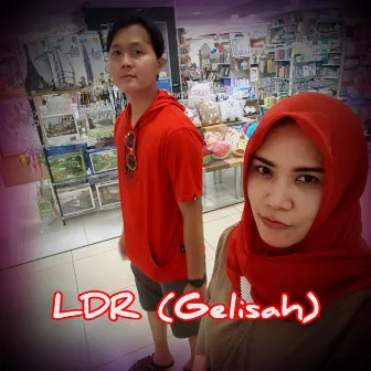 LDR (Gelisah) by Mardian