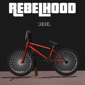 REBELHOOD by REBEL