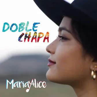 Doble Chapa by Maria Alice