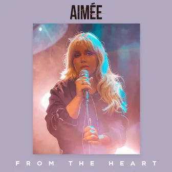 From The Heart by Aimée