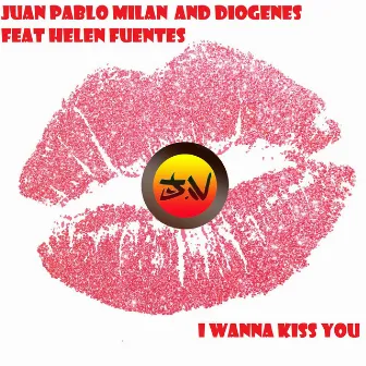 I Wanna Kiss You by Juan Pablo Milan