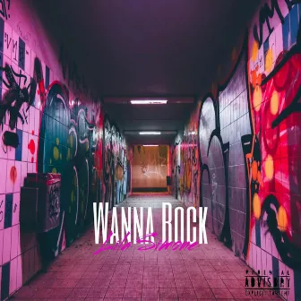 Wanna Rock by Lila Simone