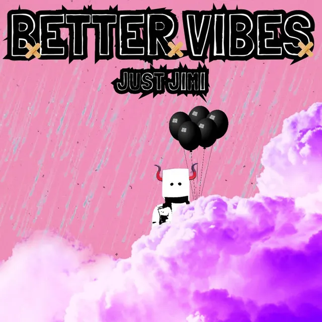 Better Vibes