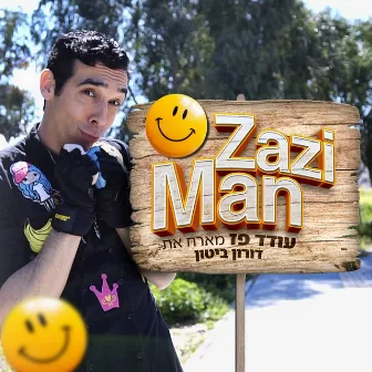 Zazi Man by Oded Paz