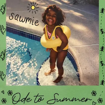 Ode To Summer by sawmie