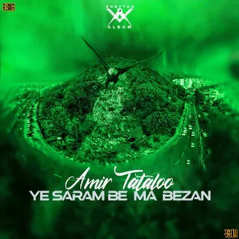 Ye Saram Be Ma Bezan by Amir Tataloo