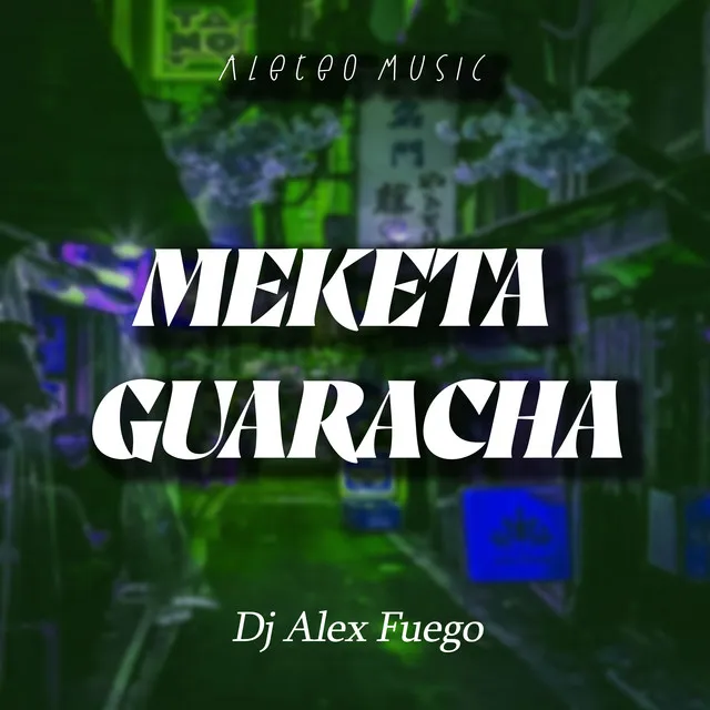 Meketa Guaracha