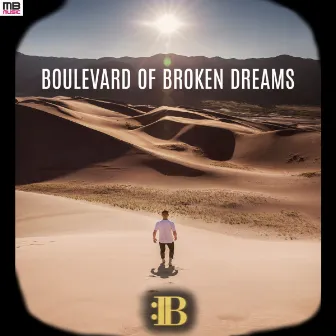 Boulevard of broken dreams by BRVM