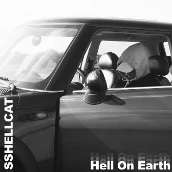 Hell on Earth by SSHELLCAT