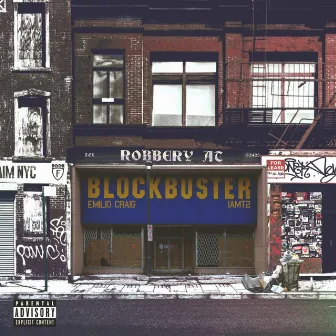 ROBBERY AT BLOCKBUSTER by Emilio Craig