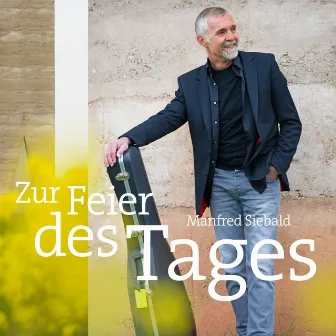 Zur Feier des Tages by Manfred Siebald