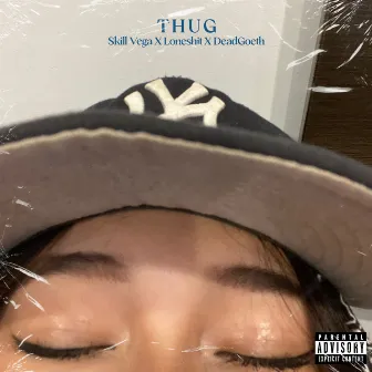 Thug ! by DeadGoeth