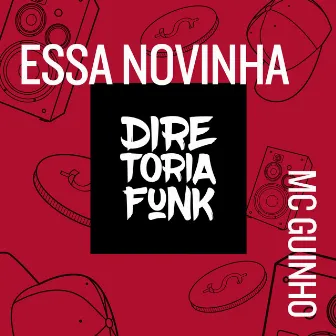 Essa Novinha by Mc Guinho