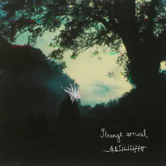 Anticitizen EP by Strange Arrival