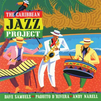 The Caribbean Jazz Project by Caribbean Jazz Project