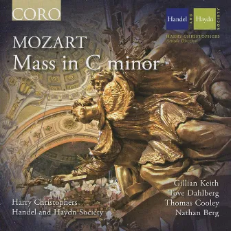 Mozart: Mass in C minor, K 427 by Handel and Haydn Society