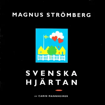 Svenska hjärtan by Magnus Strömberg