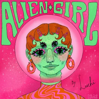 Alien Girl by Luchi