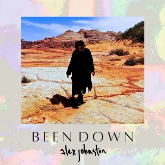 Been Down by Alex Johnston