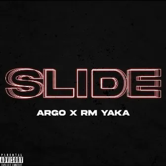 Slide by Argo!