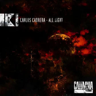 All Night by Carlos Cabrera